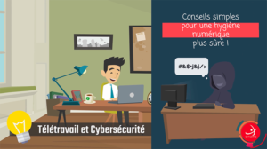Lire la suite à propos de l’article Télétravail & Cybersécurité #3