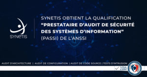 Lire la suite à propos de l’article Synetis obtient la qualification PASSI