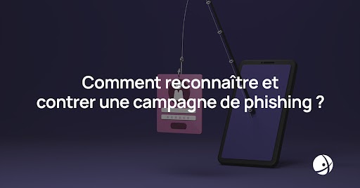 Lire la suite à propos de l’article Comment reconnaître et contrer une campagne de phishing ?